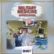 Link to biography of Military Medicine Appreciation Month