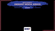 Link to biography of National Emergency Medical Services Week (May 19-25, 2024) (Screensaver)