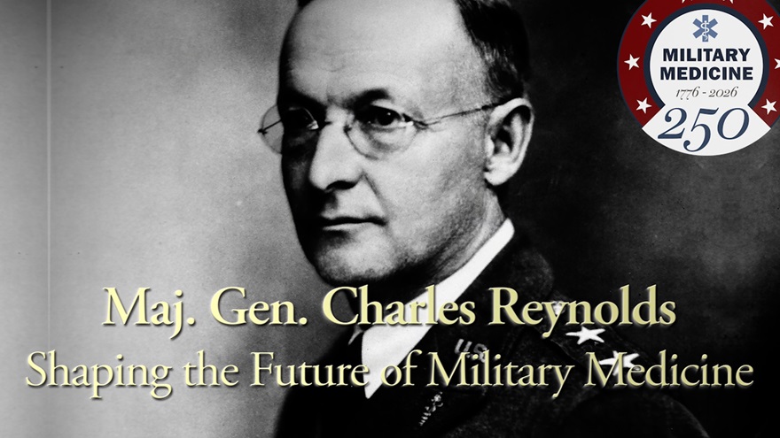 Maj. Gen. Charles Reynolds shaped the future of military medicine