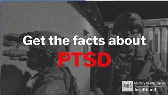 Link to Video: Get the facts about PTSD