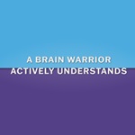 Be a Brain Warrior: Protect. Treat. Optimize.
