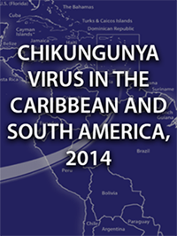 This graphic shows a thumbnail image from the Chikungunya virus in the Caribbean and South America for the year 2014. It shows a map of the two regions. Click the image to view this interactive product.