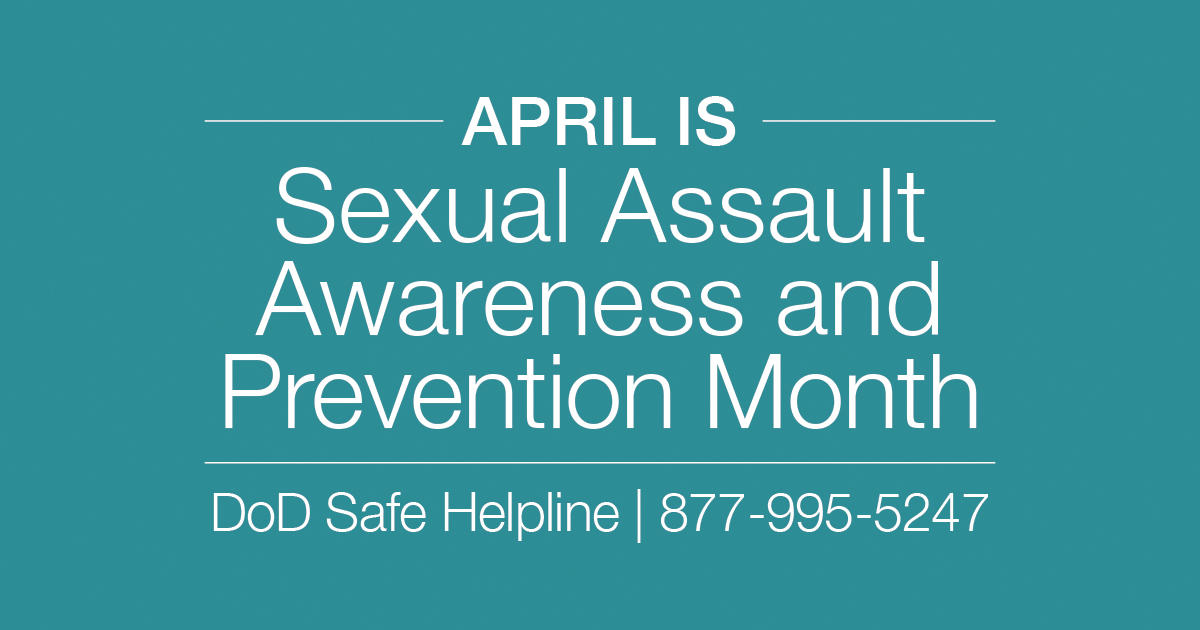 April is Sexual Assault Awareness and Prevention Month