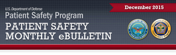 Image of DoD Patient Safety Program December 2015 eBulletin edition header.