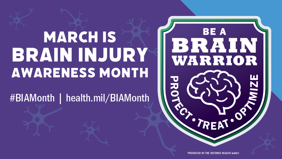 March is Brain Injury Awareness Month. Be a Brain Warrior 