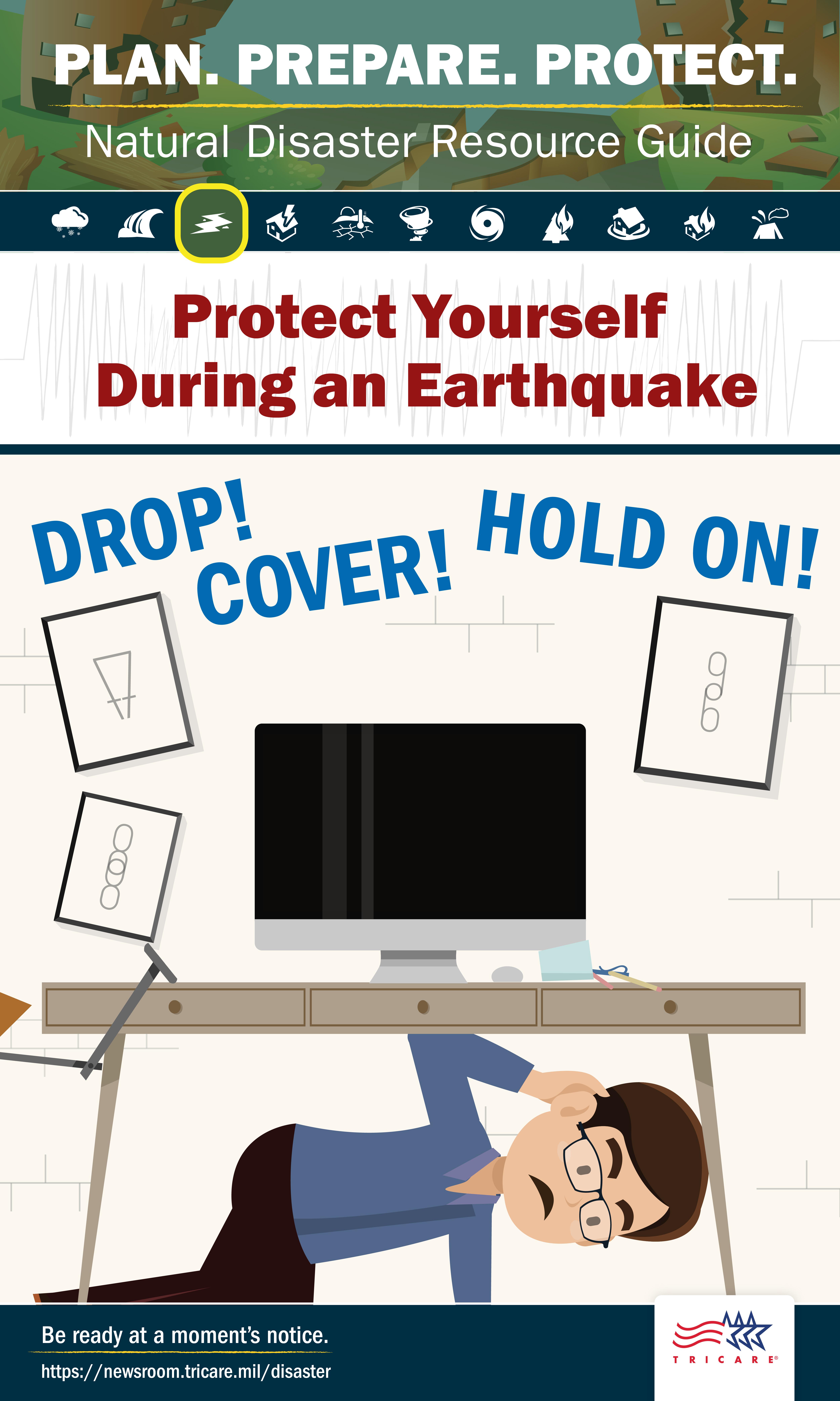 Link to Infographic: Drop, cover, and hold on to help protect yourself during an earthquake.
