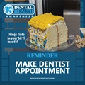 Dental Health Awareness: Reminder - Make Dentist Appointment