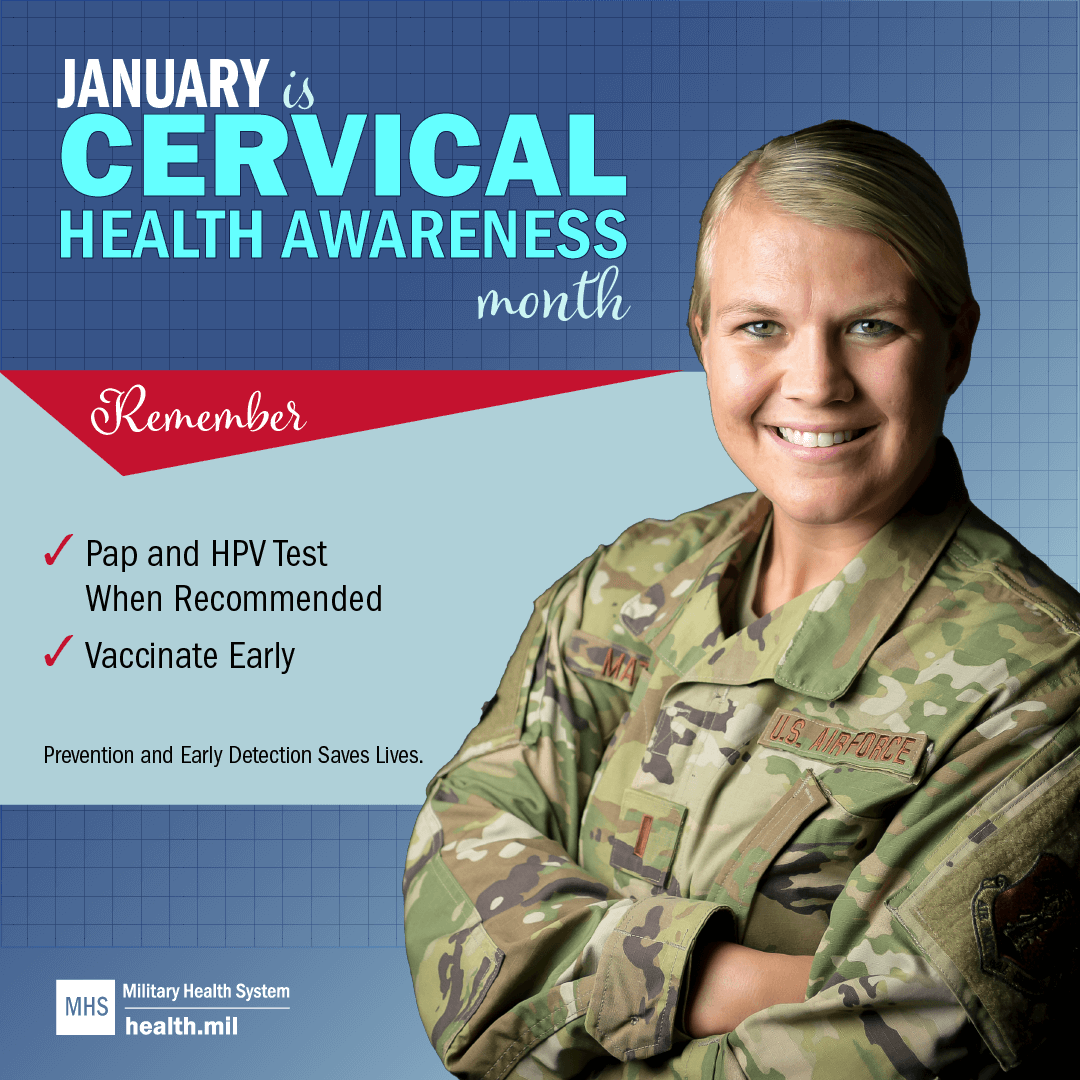 January is Cervical Health Awareness Month - Remember: PAP and HPV Test When Recommended, Vaccinate Early 