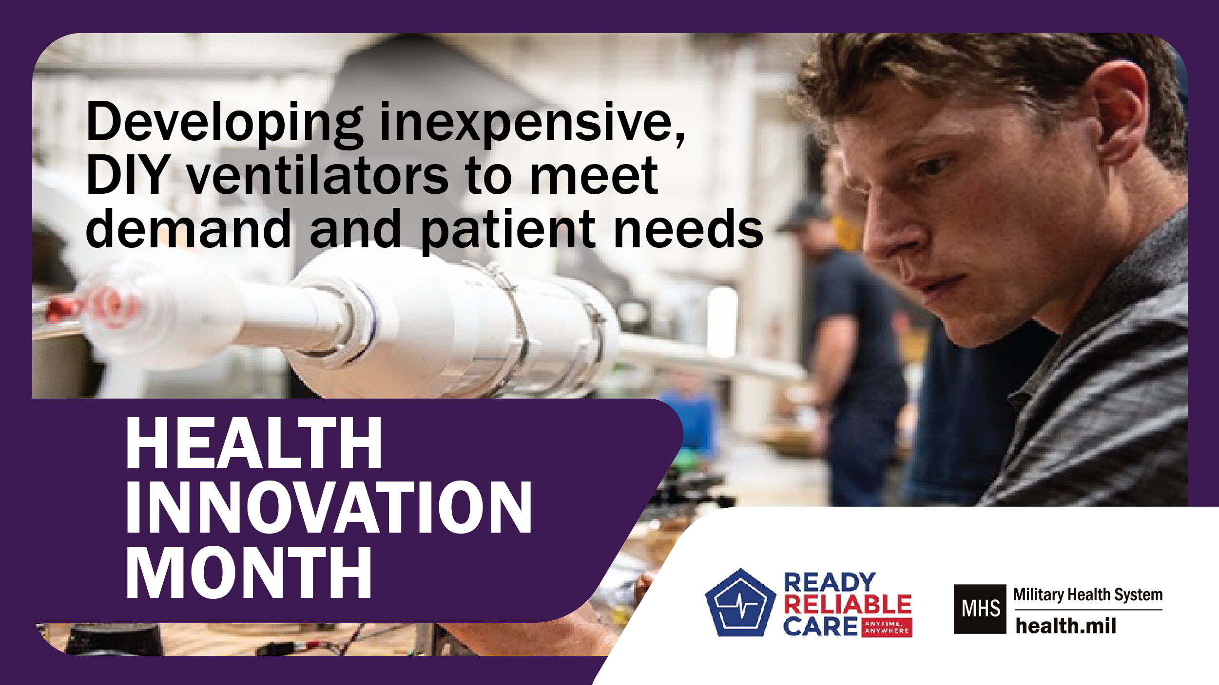 Social media graphic on Health Innovation Month showing a service member building a ventilator