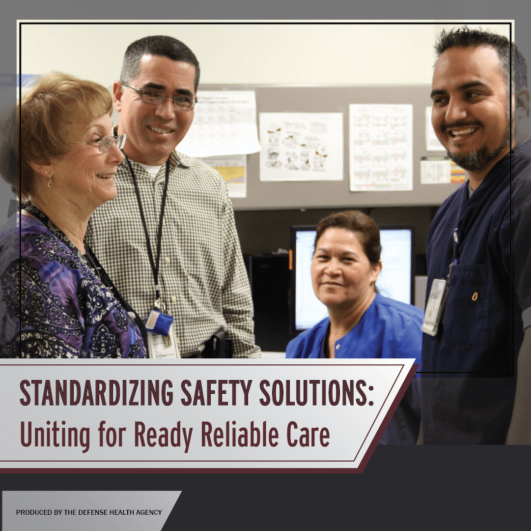 Standardizing Safety Solutions, Uniting for Ready Reliable Care