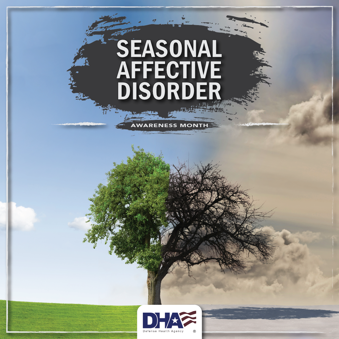 Seasonal Affective Disorder Awareness Month | Health.mil