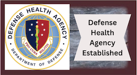 DHA 10 Yr Ann 2013 Defense Health Agency Established