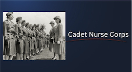 NursesWeek2023 Cadet Nurse Corps