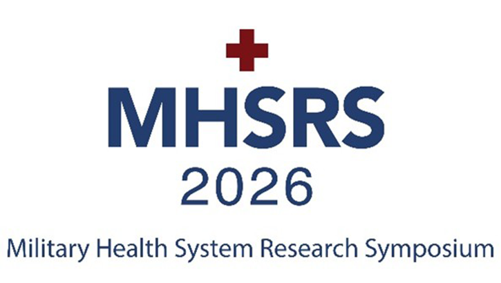 Image of 'MHSRS 2026: Military Health System Research Symposium' written on a white screen.