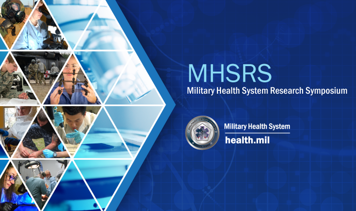 The Military Health System Research Symposium is Defense Department's premier scientific meeting.