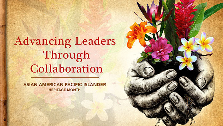 By celebrating Asian American Pacific Islander Heritage last month the DHA community recognized the Americans of Asian, Native Hawaiian, and Pacific Islander heritage, a vastly diverse group of individuals who have served as some of our nation's greatest leaders. 