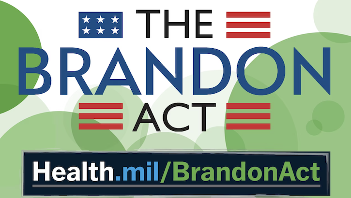 Within the DOD and military services, the Brandon Act allows service members to request a mental health evaluation just by making the request to their supervisor.  (graphic courtesy of DHA)