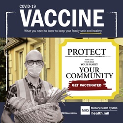 A bald man wearing glasses holds a basket of food. Text over image reads, “Protect your unit, yourself, your family, your community. Get vaccinated.”