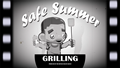 Summer Safety Campaign: Grilling Safety
