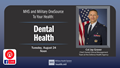 MHS and Military One Source Town Hall: Dental Health